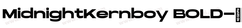 MidnightKernboy BOLD字体转换